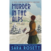 Murder in the Alps: A 1920s Winter Mystery