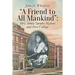 A Friend to All Mankind: Mrs. Annie Turnbo Malone and Poro College