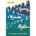 The Tyranny of Human Rights: From Jacobinism to the United Nations