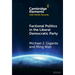 Factional Politics in the Liberal Democratic Party: Explaining Change and Continuity in Japan's Economic Statecraft