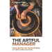 The Artful Manager: Field Notes on the Business of Arts and Culture