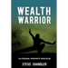 Wealth Warrior: The Personal Prosperity Revolution