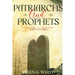 Patriarchs and Prophets: Annotated