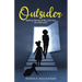 Outsider: Making Sense of My Journey as a Survivor