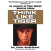 Think Like Tiger: An Analysis of Tiger Woods' Mental Game