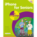 iPhone for Seniors in Easy Steps: Covers Iphones with IOS 26