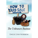 How to Yard Sale: The Unknown Business