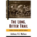 The Long, Bitter Trail: Andrew Jackson and the Indians