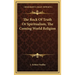 The Rock Of Truth Or Spiritualism, The Coming World Religion