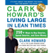 Clark Howard's Living Large in Lean Times: 250+ Ways to Buy Smarter, Spend Smarter, and Save Money