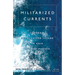 Militarized Currents: Toward a Decolonized Future in Asia and the Pacific