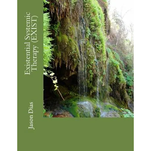 Existential Systemic Therapy (EXIST)
