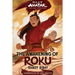 Avatar: The Last Airbender: The Awakening of Roku (Chronicles of the Avatar Book 6): Volume 6