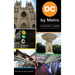 DC by Metro: A History & Guide