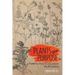 Plants with Purpose: Twenty-Five Ecosystem Multitaskers