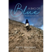A Bag of Blue: On a Treasure Hunt with God