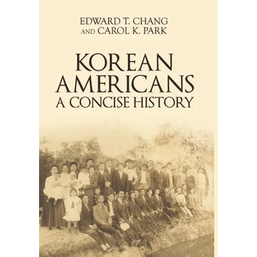 Korean Americans: A Concise History
