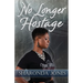 No Longer Hostage