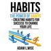 Habits: The Power of Habits - Creating Habits For Success to Change Your Life