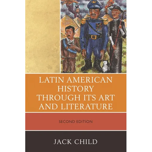 Latin American History through its Art and Literature