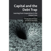 Capital and the Debt Trap: Learning from Cooperatives in the Global Crisis