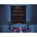 The Huge Picture