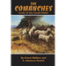 The Comanches: Lords of the South Plains Volume 34