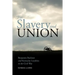 For Slavery and Union: Benjamin Buckner and Kentucky Loyalties in the Civil War