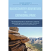 John Henry's Guide to Backcountry Adventure in Cathedral Park: The Essential Guide to Backcountry Camping, Alpine Hiking and Mountain Goat Viewing in