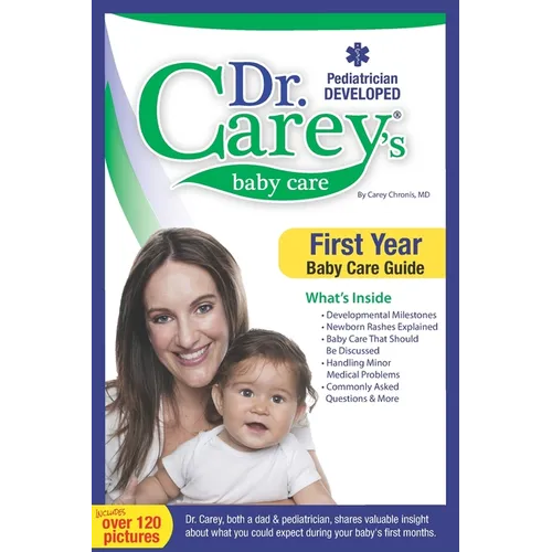 Dr. Carey's Baby Care: First Year Baby Care Guide