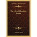The Life of Charlotte Bronte