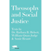 Theosophy and Social Justice: Texts by Dr. Barbara B. Hebert, William Quan Judge & Annie Besant