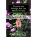 Landscape Design for the Homeowner: (common sense landscape design)