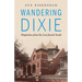 Wandering Dixie: Dispatches from the Lost Jewish South