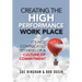 Creating the High Performance Work Place: It's Not Complicated to Develop a Culture of Commitment