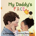My Daddy's Face