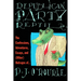 Republican Party Reptile: The Confessions, Adventures, Essays and (Other) Outrages of P.J. O'Rourke