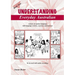 Understanding Everyday Australian - Book Two: A focus on spoken language with language reviews, exercises and answers