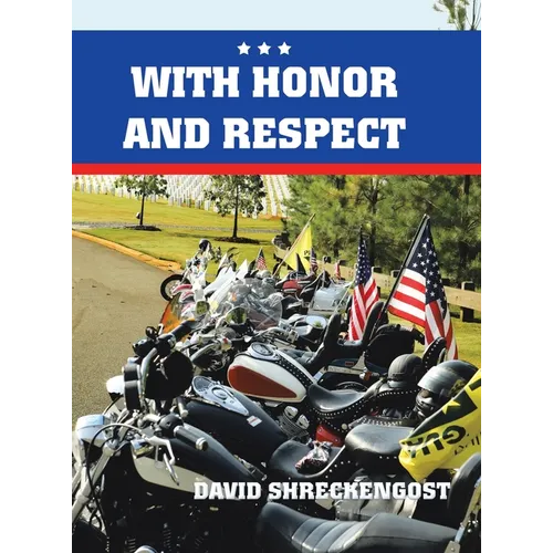 With Honor and Respect
