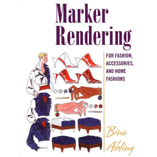 Marker Rendering for Fashion, Accessories, and Home Fashion