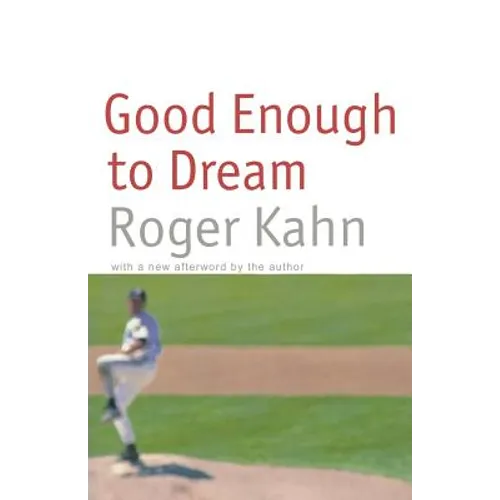 Good Enough to Dream