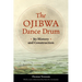 The Ojibwa Dance Drum: Its History and Contruction