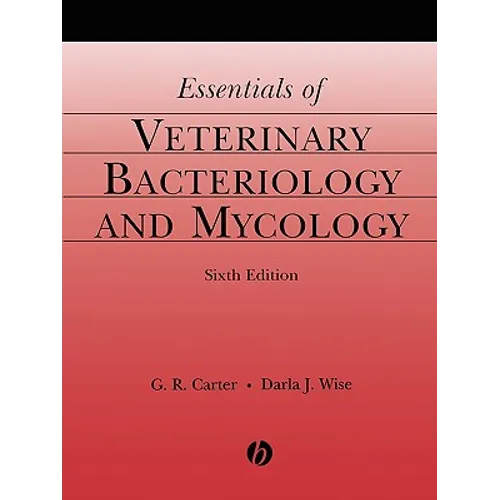 Essentials of Veterinary Bacteriology and Mycology