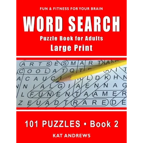 Word Search Puzzle Book for Adults: Large Print 101 Puzzles - Book 2