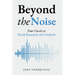Beyond the Noise