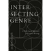 Intersecting Genre: A Skills-Based Approach to Creative Writing