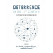 Deterrence in the 21st Century: Statecraft in the Information Age