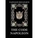The Code Napoleon: The Civil Code: Historically Annotated Edition