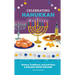 Celebrating Hanukkah: History, Traditions, and Activities - A Holiday Book for Kids