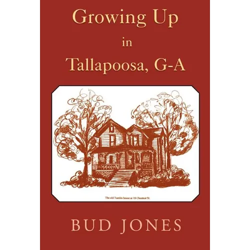 Growing Up in Tallapoosa, GA